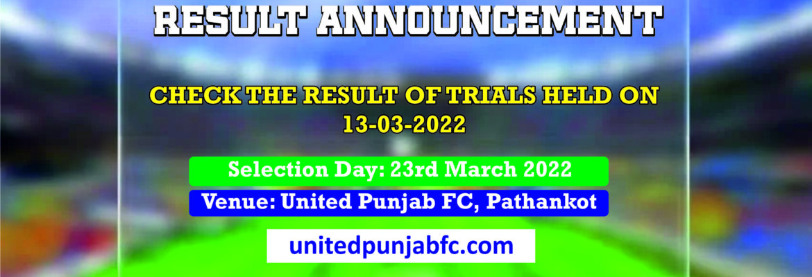 selection-day-23rd-march-result-of-trials-held-on-13-03-2022-at-sonipat-haryana